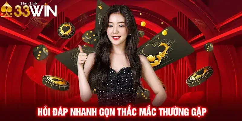 Hỏi đáp nhanh gọn các thắc mắc thường gặp