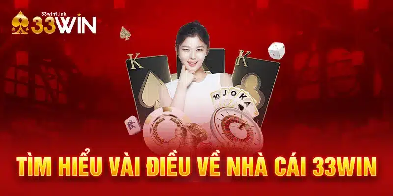 Nhà cái 33WIN - Uy tín và chất lượng hàng đầu hiện nay