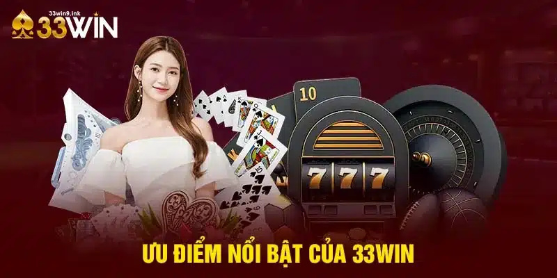 Ưu điểm vượt trội của 33WIN - Trải nghiệm điện thoại đặt cược hoàn hảo