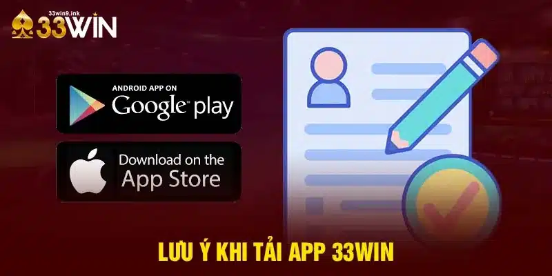 Một số lưu ý để quá trình tải app diễn ra suôn sẻ nhất