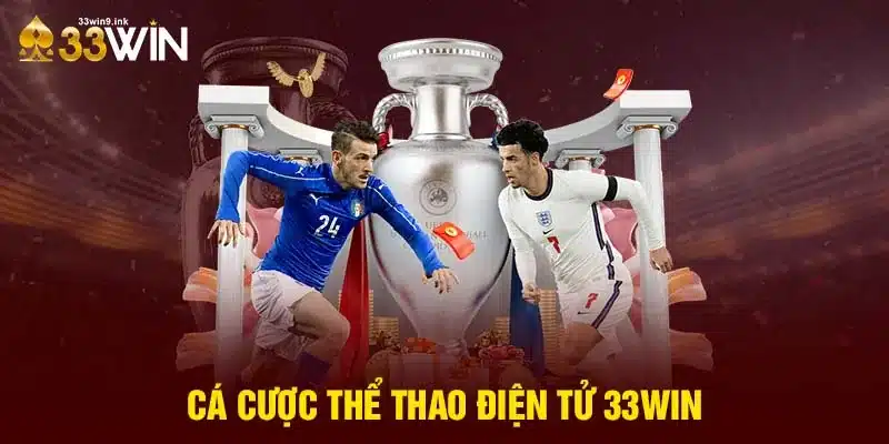 Cá cược thể thao điện tử 33WIN