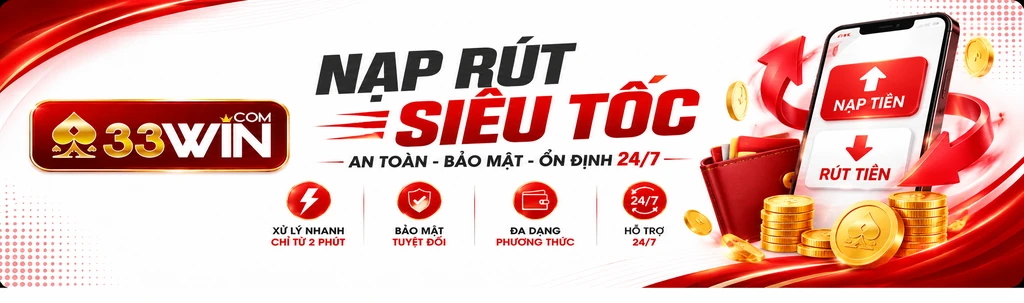 Những Thế Mạnh Nổi Bật Của Nền Tảng 33WIN